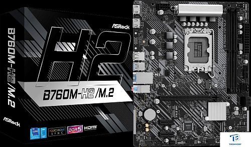 Материнская плата ASRock B760M-H2/M.2